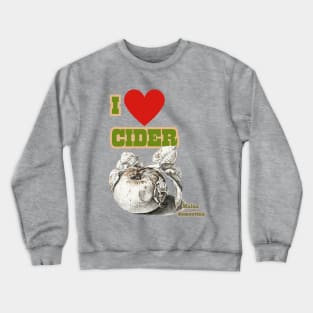 I HEART Cider. Cider and Apple Fan Chant! Crewneck Sweatshirt